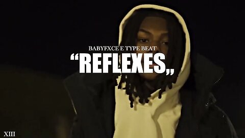 [NEW] Babyfxce E Type Beat "Reflexes" (ft. KrispyLife Kidd) | Flint Type Beat | @xiiibeats