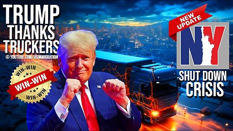 JUST NOW: Trump THANKS Truckers! NYC Shutdown & Crisis! Trump Wins Truckers for Trump, NY is a Loser
