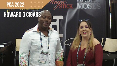 PCA 2022: Howard G Cigars