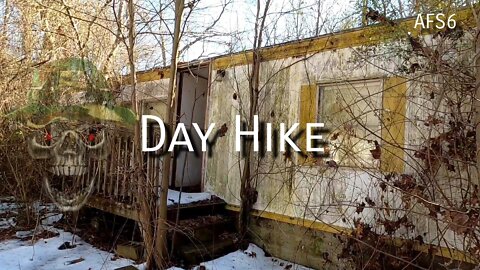 Day Hike Through an Abandoned Trailer Park to Visit an Old Friend - AFS6