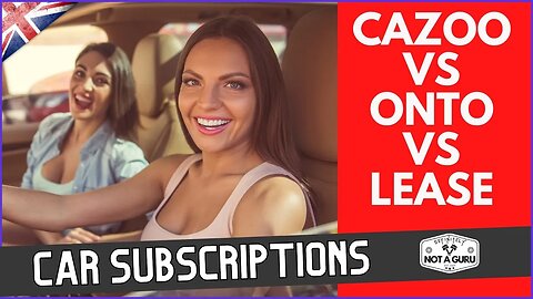 Cazoo CAR SUBSCRIPTIONS and Car Subscription COMPARISON UK