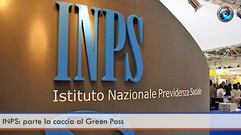 L’INPS controlla i Green Pass