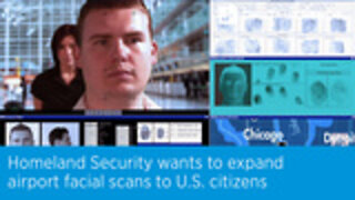 Homeland Security wants to expand airport facial scans to U.S. citizens