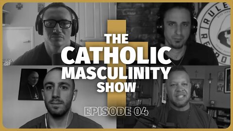 Jesus, the Epitome of Masculinity (Episode 04)