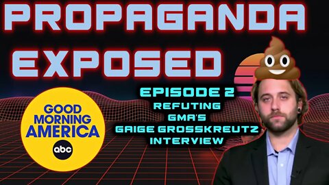 Exposing Propaganda EP2: Refuting ABC's ridiculous Gaige Grosskreutz interview