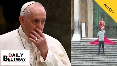 WATCH: POPE FURIOUS Woman Poses In Front Of Cathedral