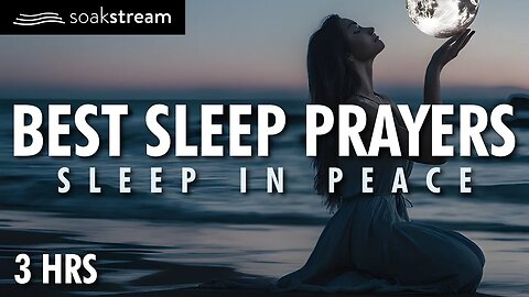 Peaceful Prayers To Relax and Fall Asleep