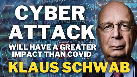 Cyber Attack Worse Than Covid | Klaus Schwab