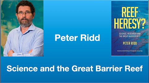 Peter Ridd: Science and the Great Barrier Reef | Tom Nelson Pod #191