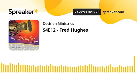 S4E12 - Fred Hughes