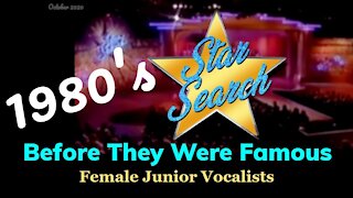 1980s Star Search, Junior Female Vocalist competitors.