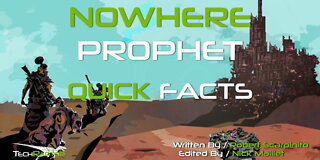 Nowhere Prophet - Quick Facts | Deck Building Adventure Game
