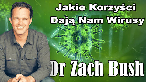 Dr. Zach Bush | VIROM - wirusy w życiu człowieka | Polski lektor