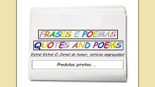 Notícias engraçadas: Produtos piratas... [Frases e Poemas]