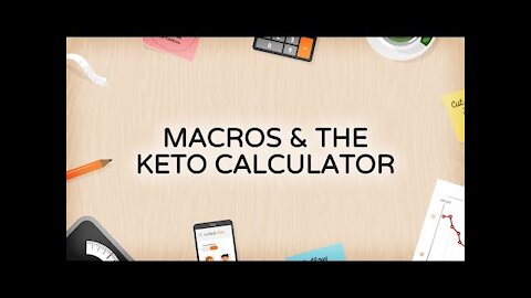 Macros and The Keto Calculator in 2021
