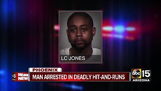 Man arrested in deadly hit-and runs in Phoenix