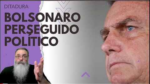 FIGURAS HISTÓRICAS da ESQUERDA PERCEBEM similaridade ENTRE a PERSEGUIÇÃO da DITADURA e a BOLSONARO