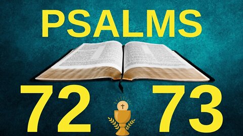 mighty Psalms to renew your soul Psalms 72 and 73🙏🙏