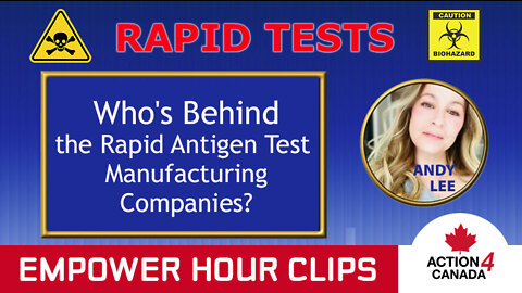 Andy Lee - Who's Behind Some of the Rapid Antigen Test Manufacturing Companies?