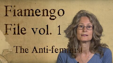Why I Am An Anti-Feminist - The Fiamengo File, Episode 1