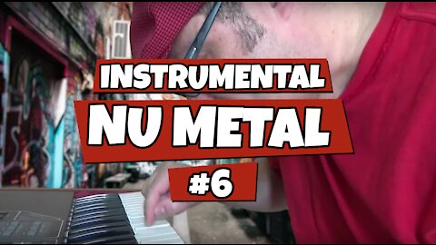 Instrumental Nu Metal - Music Idea #6 (by Gus Wallner)