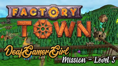 Factory Town - Level 5
