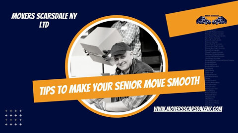 Tips To Make Your Senior Move Smooth | Movers Scarsdale NY LTD