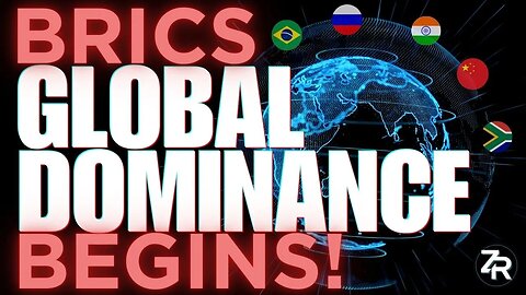 BRICS Global Dominance Begins!