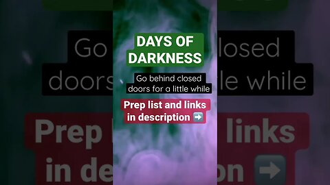 Go behind closed doors for a little while: 3 Days of darkness