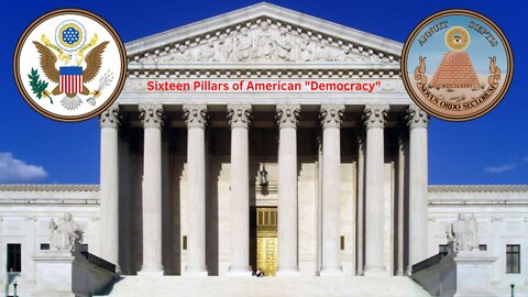 16 Pillars of American "Democracy"