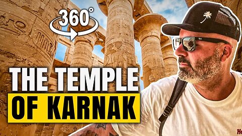 karnak Temple, Egypt’s Largest Temple 360° VR