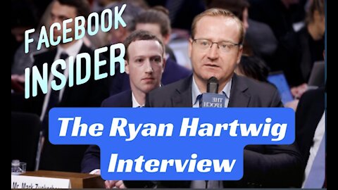 Ryan Hartwig: Former Facebook Censor Tells All