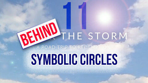 Behind The Storm: EP 11 — Symbolic Circles
