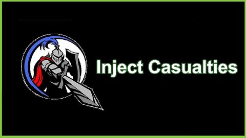Inject Casualties