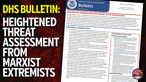 DHS Bulletin: Heightened Threat Assessment! Marxist Extremists Prepare to Attack