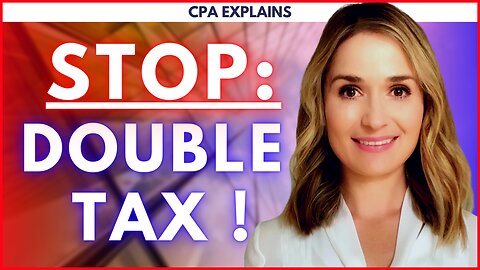 🚨 DOUBLE TAXATION: What Is Double Taxation and 3 Traps To Avoid | Double Taxation Explained Simply