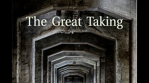 THE GREAT TAKING - Full Documentary