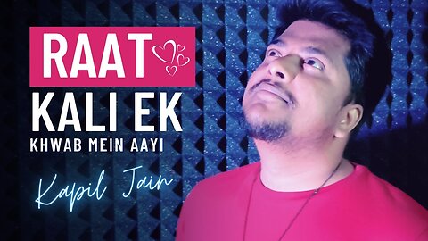 Raat Kali Ek Khwab Mein | Lyrical song | Cover by Kapil Jain | Kishore Kumar | RD Burman