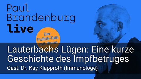 #35 - Lauterbachs Lügen: Eine kurze Geschichte des Impfbetruges. Gast: Dr. Kay Klapproth (AUFZ.)