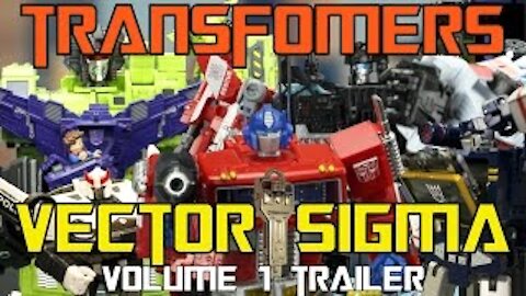 Transformers: Vector Sigma - Volume 1 - Key to the City Trailer! (a Transformers Stop Motion Series)