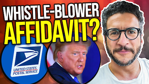 USPS Elections 2020 Whistle-Blower Affidavit EXPLAINED - Viva Frei Vlawg