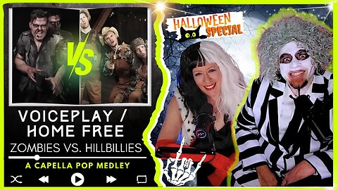 VOICEPLAY + HOME FREE "Zombies vs. Hillbillies" // Halloween Special!