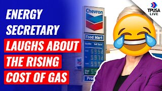 Energy Secretary LAUGHS About The Rising Cost Of Gas