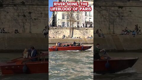 River Seine, the lifeblood of Paris #shorts #Paris #seineriver #eiffeltower #louvre #notredame