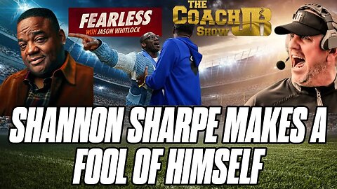 SHANNON SHARP'S FAKE APOLOGY| COACH JB WITH WHITLOCK