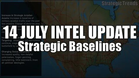 14 July Intel Update: Strategic Baselines