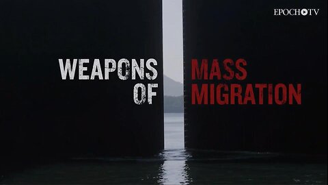 SHORT: Weapons of Mass Migration | NEW Documentary