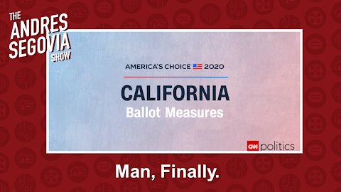 CA Statewide Ballot Measure Results Are In. Finally.