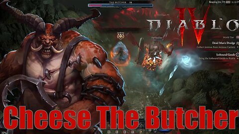 Cheesiest Way to Kill The Butcher - Diablo IV