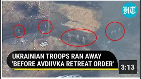 'Spooked' Ukrainian Troops Caught Fleeing Avdiivka 'Day Before Kyiv's Retreat Order'